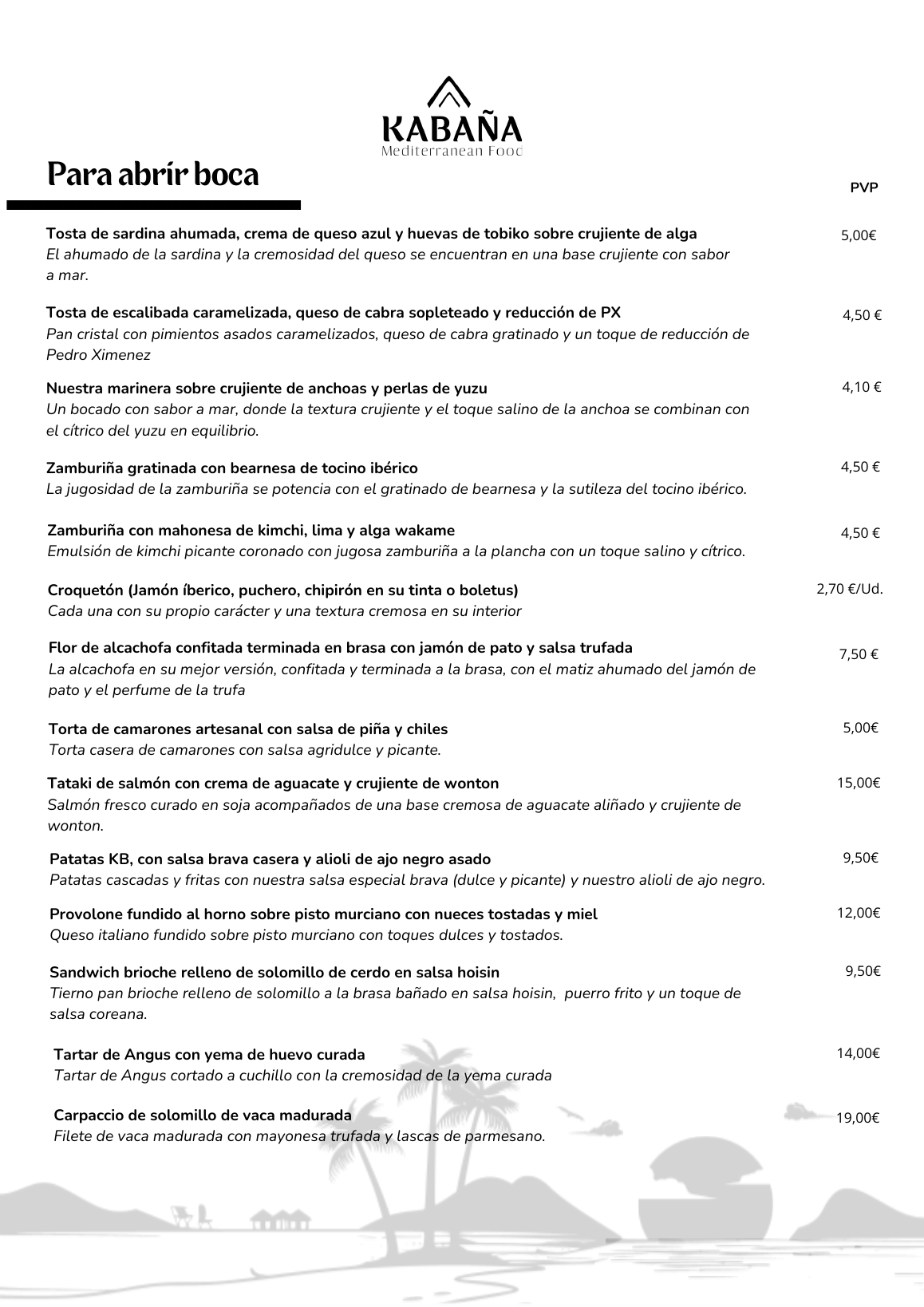 Carta de Kabaña, sección Para abrir boca